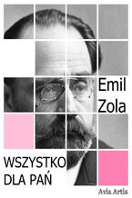 Okładka - Wszystko dla pań - Emil Zola