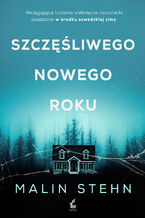 Okładka - Szczęśliwego Nowego Roku - Malin Stehn