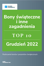 Okładka - Bony świąteczne i inne zagadnienia - TOP 10 Grudzień 2022 - Tomasz Burchard, Katarzyna Dorociak, Emilia Lazarowicz, Radosław Pilarski, Zespół wFirma.pl