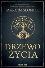 Okładka - Drzewo życia - Marcin Słoniec