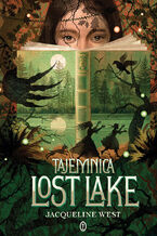 Okładka - Tajemnica Lost Lake - Jacqueline West