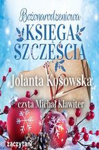 Okładka - Bożonarodzeniowa księga szczęścia - Jolanta Kosowska