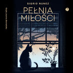 Okładka - Pełnia miłości - Sigrid Nunez