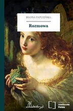 Okładka - Rozmowa - Joanna Papuzińska