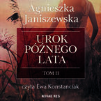 Urok późnego lata. Tom II
