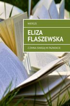 Okładka - Z zimna siwieją mi paznokcie - Eliza Flaszewska