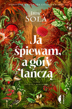 Okładka - Ja śpiewam, a góry tańczą - Irene Sola