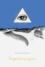 Okładka - Drogowskaz przystani - Paulina Doktor