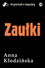 Okładka - Zaułki - Anna Kłodzińska