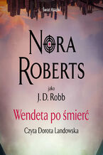 Okładka - Wendeta po śmierć - Nora Roberts
