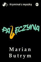 Okładka - Pajęczyna - Marian Butrym