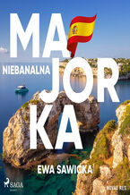 Okładka - Niebanalna Majorka - Ewa Sawicka