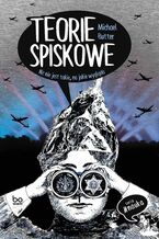 Okładka - Teorie spiskowe. Nic nie jest takie, na jakie wygląda - Michael Butter