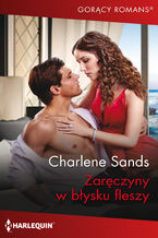 Okładka - Zaręczyny w błysku  fleszy - Charlene Sands