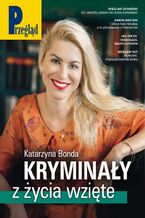 Okładka - Przegląd. 53 - Agnieszka Wolny-Hamkało, Marek Czarkowski, Marcin Ogdowski, Robert Walenciak, Jakub Dymek, Jerzy Domański, Paweł Dybicz