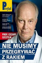Okładka - Przegląd - Roman Kurkiewicz, Agnieszka Wolny-Hamkało, Marek Czarkowski, Marcin Ogdowski, Robert Walenciak, Jakub Dymek, Jerzy Domański, Paweł Dybicz
