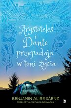 Okładka - Arystoteles i Dante przepadają w toni życia. Arystoteles i Dante. Tom 2 - Benjamin Alire Sáenz