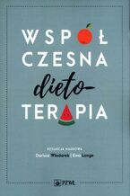 Okładka - Współczesna dietoterapia - Ewa Lange, Dariusz Włodarek