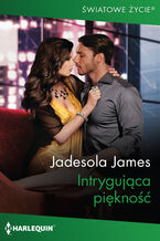 Okładka - Intrygująca piękność - Jadesola James