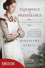 Okładka - Tajemnice z przeszłości - Mirosława Kareta
