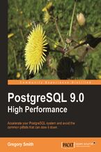 Okładka - PostgreSQL 9.0 High Performance. If you‚Äôre an intermediate to advanced database administrator, this book is the shortcut to optimizing and troubleshooting your PostgreSQL database. With a balanced mix of theory and practice, it will quickly hone your expertise - Gregory Smith
