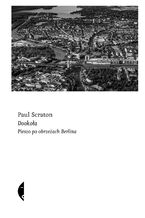 Okładka - Dookoła. Pieszo po obrzeżach Berlina - Paul Scraton