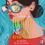 Okładka - Lucie Yi NIE jest romantyczką - Lauren Ho