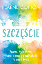 Okładka - Szczęście - Fearne Cotton
