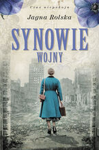 Okładka - Synowie wojny - Jagna Rolska