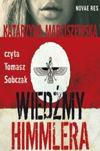 Okładka - Wiedźmy Himmlera - Katarzyna Marciszewska