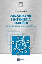 Okładka - Zarządzanie i inżynieria jakości - Adam Hamrol