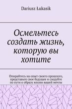 Okładka - &Ocy;&scy;&mcy;&iecy;&lcy;&softcy;&tcy;&iecy;&scy;&softcy; &scy;&ocy;&zcy;&dcy;&acy;&tcy;&softcy; &zhcy;&icy;&zcy;&ncy;&softcy;&comma; &kcy;&ocy;&tcy;&ocy;&rcy;&ucy;&yucy; &vcy;&ycy; &khcy;&ocy;&tcy;&icy;&tcy;&iecy; - Dariusz &Lstrok;ukasik