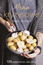 Okładka - Menu kryzysowe - Paweł Płaczek