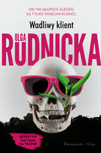 Okładka - Wadliwy klient. Matylda Dominiczak. Tom 6 - Olga Rudnicka