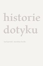 Okładka - Historie dotyku - Karol Gromek, Marcelina Obarska
