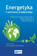 Okładka - Energetyka i ochrona środowiska - Ewa Klugmann-Radziemska