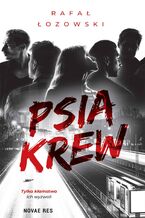 Okładka - Psia krew - Rafał Łozowski