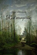 Okładka - Ród wampirów - Kinga Michałowska