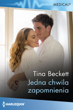 Okładka - Jedna chwila zapomnienia - Tina Beckett