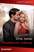 Okładka - Kradziona rozkosz - Silver James