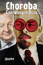 Okładka - Choroba czerwonych oczu - Stanisław Michalkiewicz