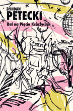 Okładka - Bal na Pięciu Księżycach - Bohdan Petecki