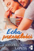 Okładka - Echa przeszłości - Małgorzata Kasprzyk