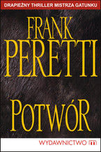 Okładka - Potwór - Frank Peretti