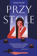 Okładka - Przy stole - Claire Powell