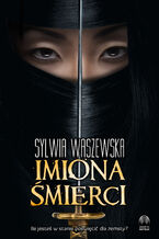 Okładka - Imiona śmierci - Sylwia Waszewska