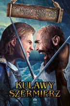 Okładka - Kulawy szermierz - Tomasz Matera