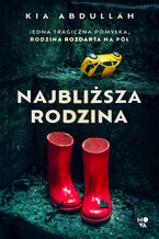 Okładka - Najbliższa rodzina - Kia Abdullah