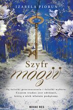 Okładka - Szyfr magii - Izabela Piorun
