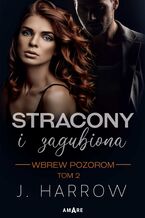 Stracony i Zagubiona. Tom 2